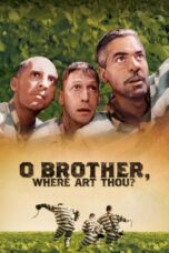 Watch O Brother, Where Art Thou? Streaming