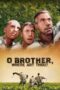 Watch O Brother, Where Art Thou? Streaming