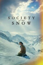 Watch Society of the Snow Streaming