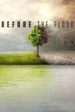 Watch Before the Flood Streaming