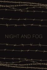 Watch Night and Fog Streaming