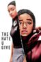 Watch The Hate U Give Streaming