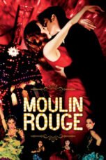 Watch Moulin Rouge! Streaming