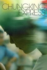 Watch Chungking Express Streaming