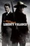 Watch The Man Who Shot Liberty Valance Streaming