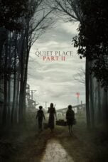Watch A Quiet Place Part II Streaming
