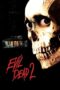 Watch Evil Dead 2 (1987) Streaming