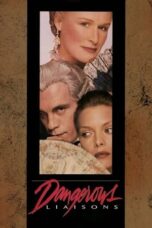 Watch Dangerous Liaisons Streaming