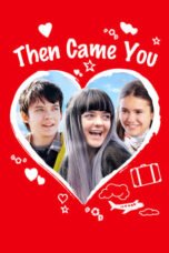 Watch Then Came You Streaming
