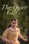 Watch The Quiet Girl Streaming