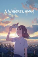 Watch A Whisker Away Streaming