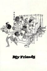 Watch My Friends Streaming