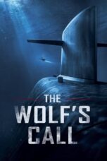 Watch The Wolf’s Call Streaming