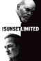 Watch The Sunset Limited Streaming