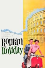 Watch Roman Holiday Streaming
