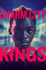 Watch Charm City Kings Streaming
