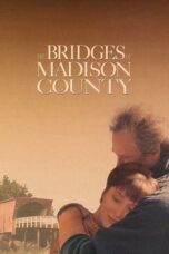 Watch The Bridges of Madison County Streaming