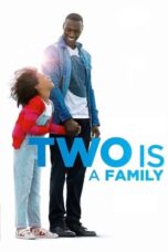 Watch Two Is a Family Streaming