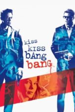 Watch Kiss Kiss Bang Bang Streaming