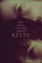 Watch We Need to Talk About Kevin Streaming