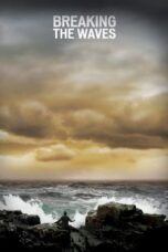 Watch Breaking the Waves Streaming