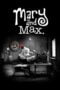 Watch Mary and Max Streaming