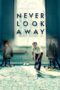 Watch Never Look Away Streaming