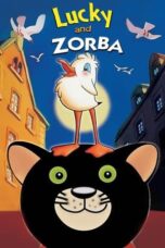 Watch Lucky and Zorba Streaming