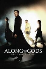 Watch Along with the Gods: The Two Worlds Streaming