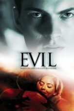 Watch Evil (2003) Streaming