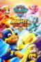 Watch PAW Patrol: Mighty Pups Streaming