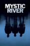 Watch Mystic River Streaming