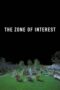 Watch The Zone of Interest Streaming