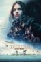 Watch Rogue One: A Star Wars Story Streaming