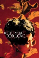 Watch In the Mood for Love Streaming