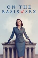 Watch On the Basis of Sex Streaming