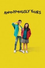 Watch Anonymously Yours Streaming