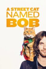 Watch A Street Cat Named Bob Streaming