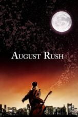 Watch August Rush Streaming