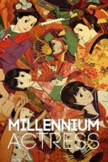 Watch Millennium Actress Streaming