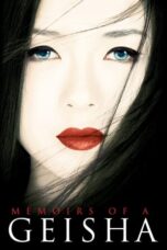 Watch Memoirs of a Geisha Streaming
