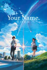 Watch Your Name. Streaming
