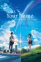 Watch Your Name. Streaming