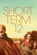 Watch Short Term 12 Streaming