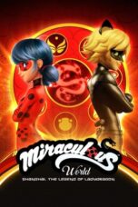 Watch Miraculous World: Shanghai – The Legend of Ladydragon Streaming
