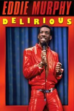 Watch Eddie Murphy: Delirious Streaming