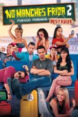 Watch No Manches Frida 2 Streaming