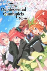 Watch The Quintessential Quintuplets Movie Streaming