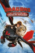 Watch Dragons: Dawn of the Dragon Racers Streaming