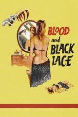 Watch Blood and Black Lace Streaming